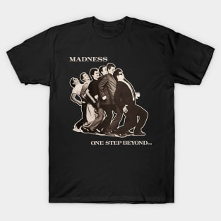 One Step Madness T-Shirt